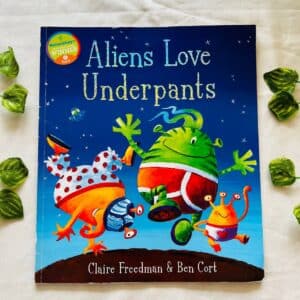 Aliens Love Underpants: Picture Story Book