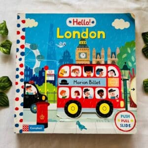Hello London: Push Pull Slide Board Book