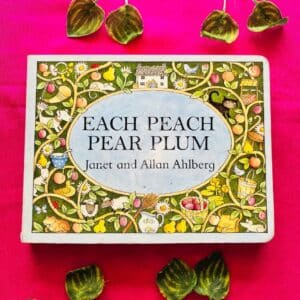 Each Peach Pear Plum: Board Book
