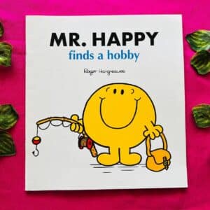 Mr. Happy Finds a Hobby