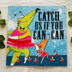 Catch Us If You Can-Can: Picture Story Book