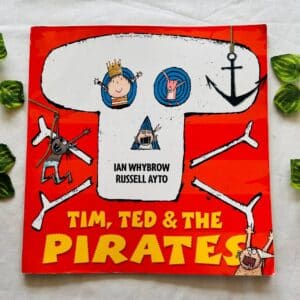 Tim, Ted & The Pirates: Picture Story Book