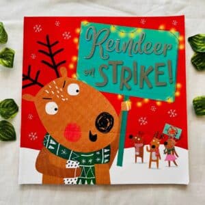 Reindeer on Strike: Picture Story Book