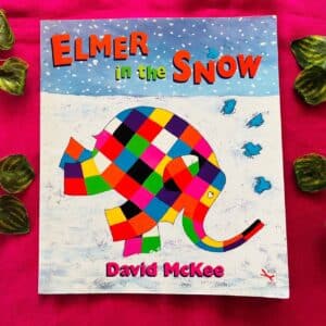 Elmer in the Snow: Picture Story Book