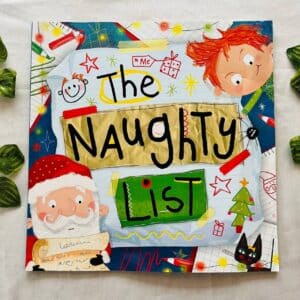 The Naughty List: Picture Story Book