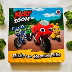 Ricky Zoom Ricky the Rescue Bike: Board Book