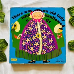 There Was an Old Lady Who Swallowed a Fly: Board Book