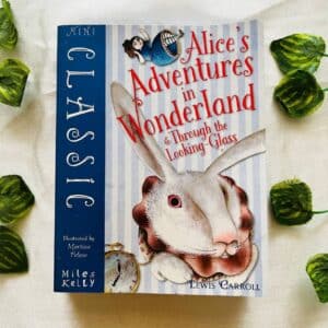 Alice's Adventures in Wonderland & Through the Looking-Glass