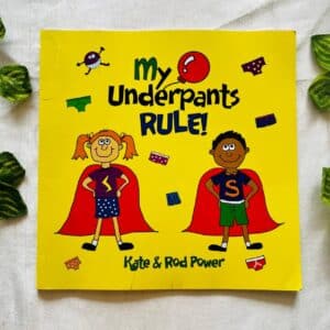 My Underpants Rule! Picture Story Book