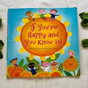 If You're Happy and You Know It! Picture Story Book