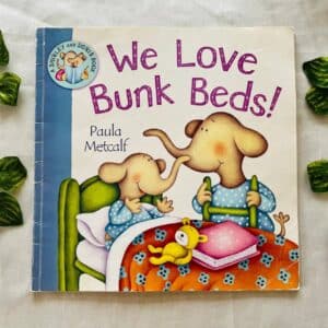 We Love Bunk Beds! Picture Story Book
