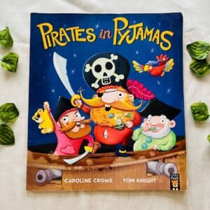 Pirates in Pyjamas: Picture Story Book