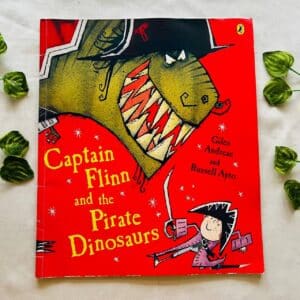 Captain Flinn and the Pirate Dinosaurs: Picture Story Book