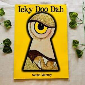 Icky Doo Dah: Picture Story Book