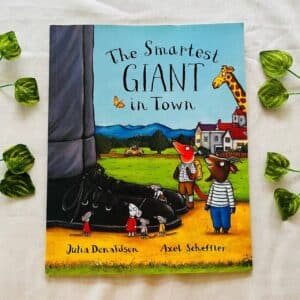 The Smartest Giant in Town By Julia Donaldson