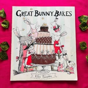 Great Bunny Bakes: Picture Story Book