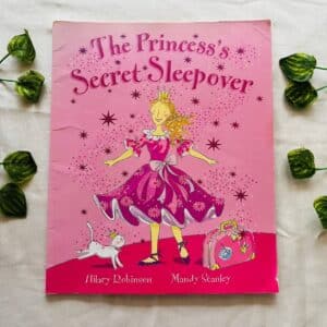 The Princess's Secret Sleepover: Picture Story Book