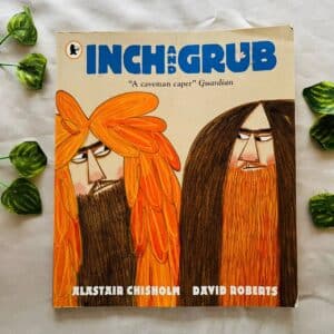 Inch and Grub: Picture Story Book