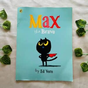 Max the Brave: Picture Story Book
