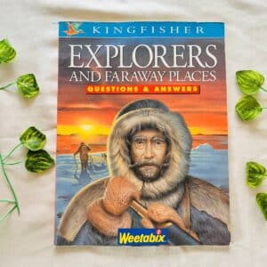 Explorers and Faraway Places