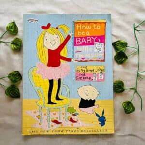 How to Be a Baby