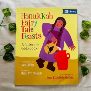 Hanukkah Fairy Tale Feasts