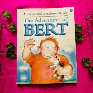 The Adventures of Bert: Picture Story Book