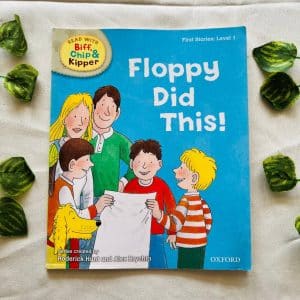 Oxford Reading Tree: Floppy Did This!