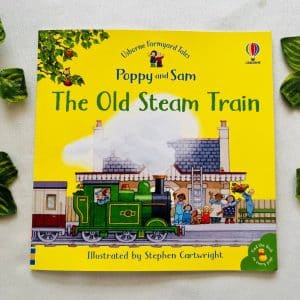 Usborne Farmyard Tales: Poppy and Sam The Old Steam Train