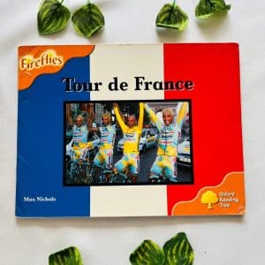 Oxford Reading Tree: Tour De France