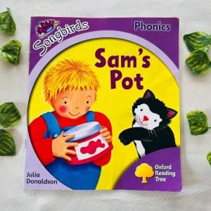 Oxford Reading Tree:  Sam's Pot By Julia Donaldson