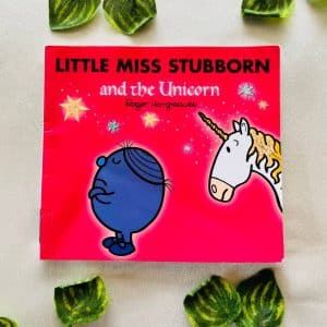 Little Miss Stubborn and the Unicorn