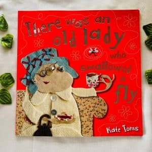 There Was an Old Lady Who Swallowed a Fly: Picture Story Book