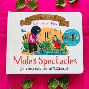 Mole's Spectacles By Julia Donaldson: A Lift-the-Flap Board Book