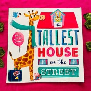 Tallest House on the Street: Picture Story Book