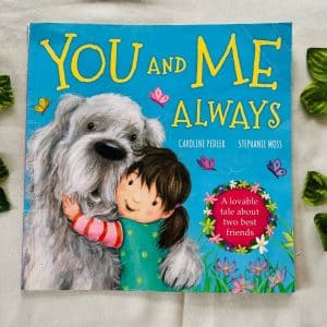 You and Me Always: Picture Story Book