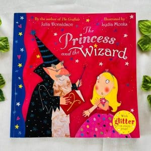 The Princess and the Wizard By Julia Donaldson (With Glitter)