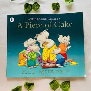 The Large Family: A Piece of Cake