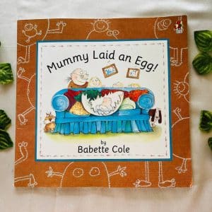 Mummy Laid an Egg! Picture Story Book