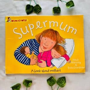 Supermum: Picture Story Book