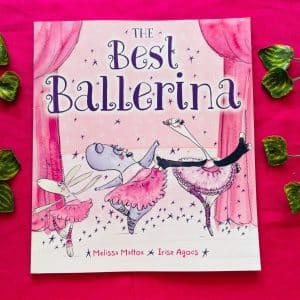 The Best Ballerina: Picture Story Book