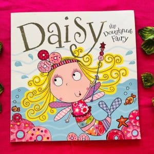 Daisy the Doughnut Fairy: Picture Story Book