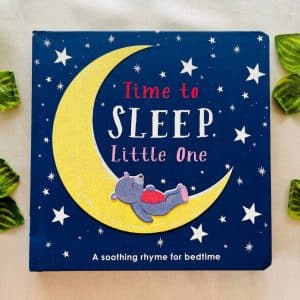 Time to Sleep Little One: Board Book