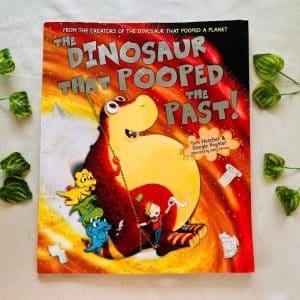 The Dinosaur That Pooped the Past! Picture Story Book