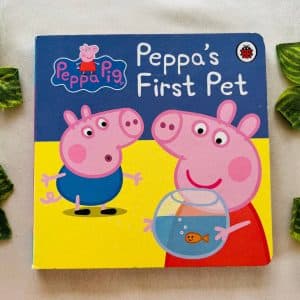 Peppa Pig Peppa's First Pet: Board Book