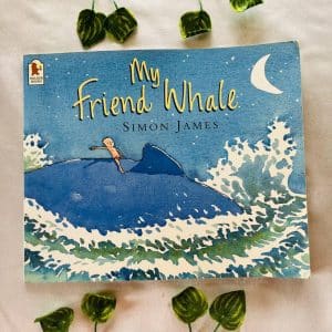 My Friend Whale: Picture Story Book