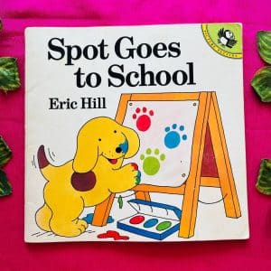 Spot Goes to School Flip the Flap Book
