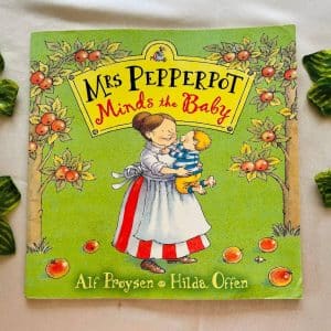 Mrs Pepperpot Minds the Baby