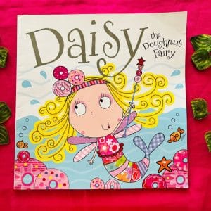 Daisy the Doughnut Fairy: Picture Story Book