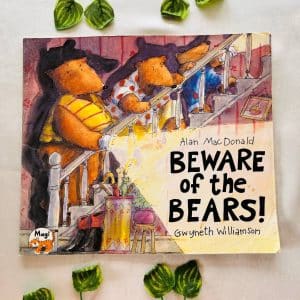 Beware of the Bears! Picture Story Book